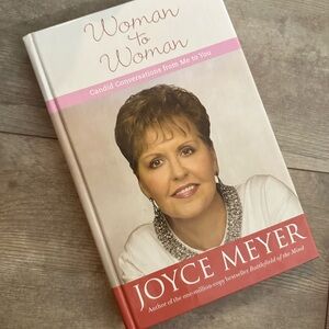 Woman to Woman hardcover book by Joyce Meyer​